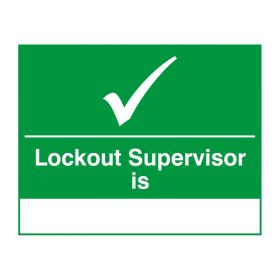 Lockout Supervisor Sign