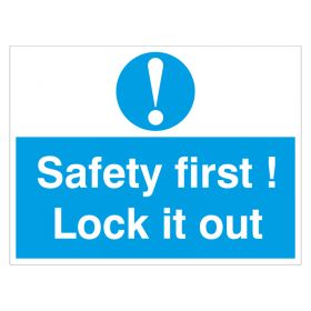 Large Sign - 'Safety First - Lock It Out' - 450 x 650mm