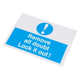 10 x Adhesive Labels - 'Remove All Doubt, Lock It Out!'